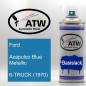 Preview: Ford, Acapulco Blue Metallic, 6-TRUCK (1970): 400ml Sprühdose, von ATW Autoteile West.